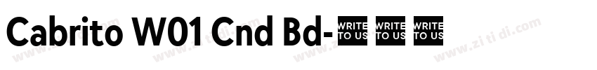 Cabrito W01 Cnd Bd字体转换 Cabrito W01 Cnd Bd字体转换